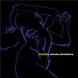 Echobelly - Anarchy And Alchemy