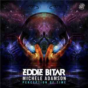 Eddie Bitar & Michele Adamson - Perception Of Time