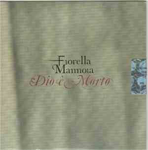 Fiorella Mannoia - Dio E' Morto