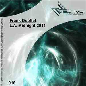 Frank Dueffel - L.A. Midnight 2011