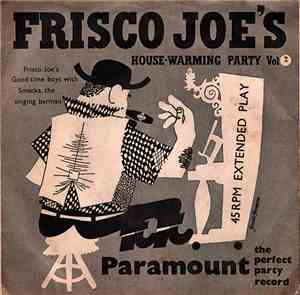 Frisco Joe's Goodtime Boys With Smacka The Singin' Barman - Frisco Joe's Ho ...