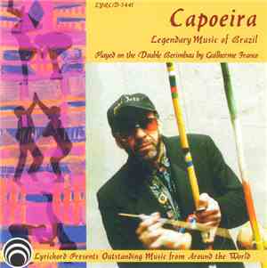 Guilherme Franco - Capoeira: Legendary Music Of Brazil