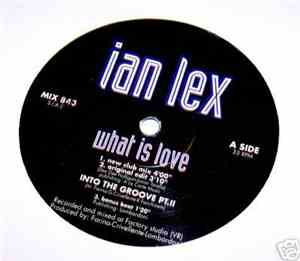 Ian Lex - What Is Love