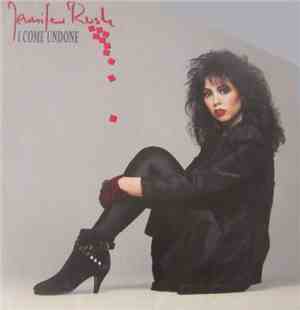 Jennifer Rush - I Come Undone