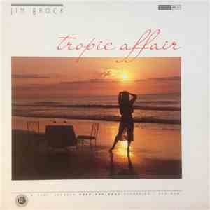 Jim Brock - Tropic Affair