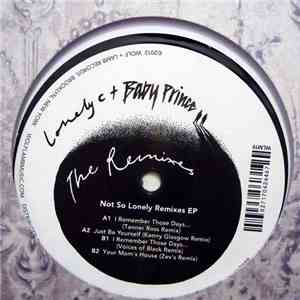 Lonely C + Baby Prince - Not So Lonely Remixes EP