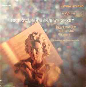 Ludwig van Beethoven, Zoltán Kodály, Jascha Heifetz, William Primrose, Greg ...