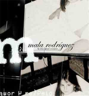 Mala Rodríguez - La Niña / Amor Y Respeto