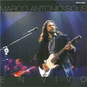 Marco Antonio Solís - En Vivo