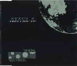 Nexus 6 - Trés Chic EP