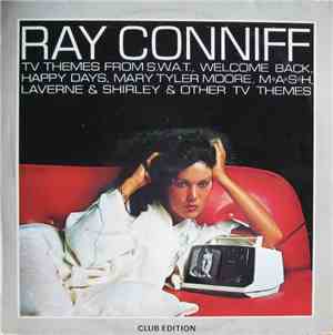 Ray Conniff - Theme From S.W.A.T.  And Other TV Themes