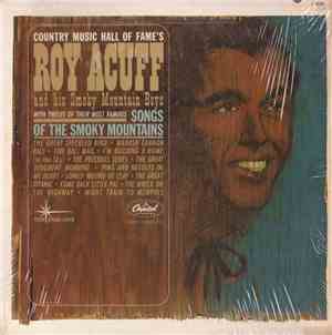 Roy Acuff And His Smoky Mountain Boys - The Best Of Roy Acuff: Songs Of The ...