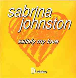 Sabrina Johnston - Satisfy My Love