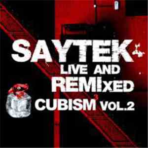 Saytek - Live And Remixed Volume 2