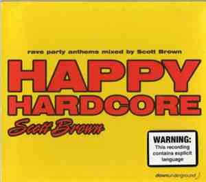 Scott Brown - Happy Hardcore