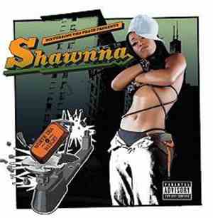 Shawnna - Worth Tha Weight