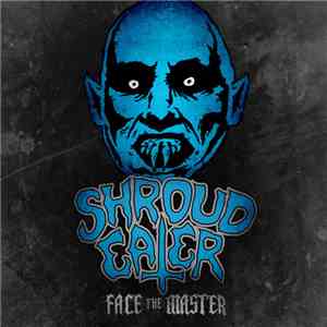Shroud Eater - Face The Master