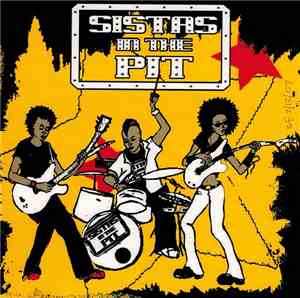 Sistas In The Pit - The Missing Piece