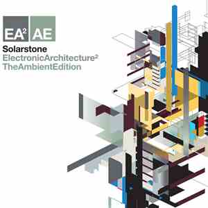 Solarstone - Electronic Architecture 2 (Ambient Edition)