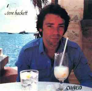 Steve Hackett - Cured