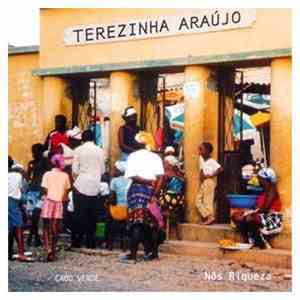 Terezinha Araújo - Nôs Riqueza