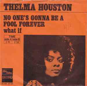 Thelma Houston - No One's Gonna Be A Fool Forever