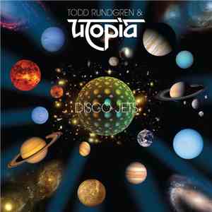 Todd Rundgren & Utopia  - Disco Jets