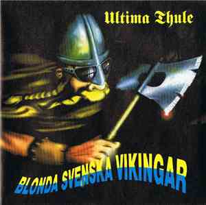 Ultima Thule  - Blonda Svenska Vikingar