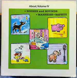 Various - About, Volume IV : Noises And Sounds / Manners / Safety