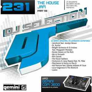 Various - DJ Selection 231 - The House Jam Part 59