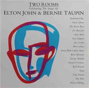 Various - Two Rooms: Celebrating The Songs Of Elton John & Bernie Taupin