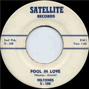 Veltones - Fool In Love / Someday