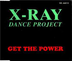 X-Ray Dance Project - Get The Power