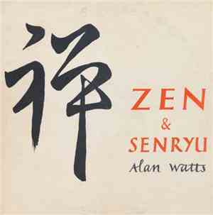 Alan Watts - Zen & Senryu
