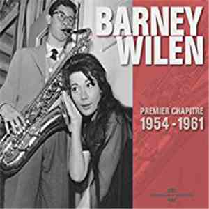 Barney Wilen - Premier Chapitre 1954-1961