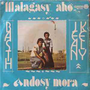 Basth Et Jean Kely - Malagasy Aho / Andosy Mora