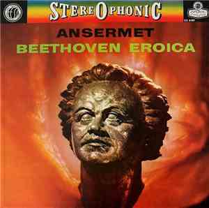 Beethoven, Ernest Ansermet, L'Orchestre De La Suisse Romande - Eroica