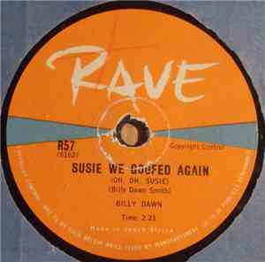 Billy Dawn - Susie, We Goofed Again / This Is Real