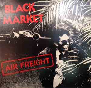 Black Market - Air Frieght