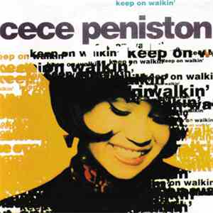 CeCe Peniston - Keep On Walkin'