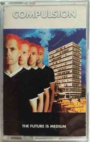 Compulsion - The Future Is Medium