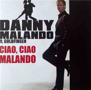 Danny Malando - Ciao Ciao Malando