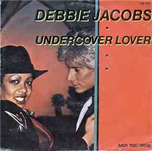 Debbie Jacobs - Undercover Lover