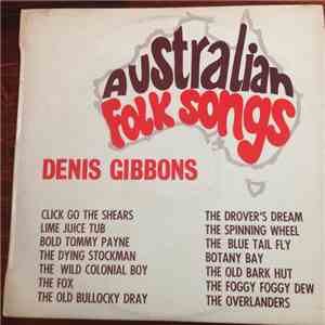 Denis Gibbons - Australian Folk Songs