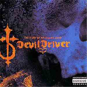 DevilDriver - The Fury Of Our Maker's Hand