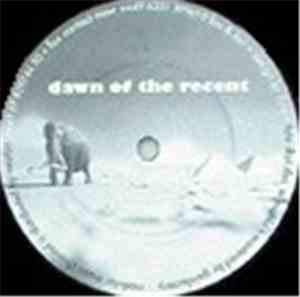 DJ Rush - Dawn Of The Recent