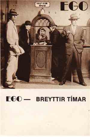 Egó - Breyttir Tímar