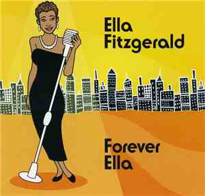 Ella Fitzgerald - Forever Ella