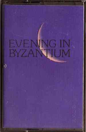 Evening In Byzantium - Evening In Byzantium