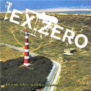 Ex.Zero - From The Netherlands With Love